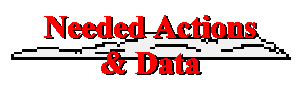 Needed Actions & Data